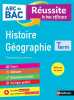 ABC du BAC - Réussite le bac efficace - Histoire Géographie - Terminale. Vidil Cécile  Benbassat Laëtitia  Fouletier Frédéric  Gaillot Adèle  ...