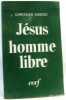 Jesus Homme Libre. Esquisse D'Une Christologie 10eme Edition. Duquoc Christian