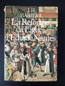 La Réforme la Ligue l'Edit de Nantes - 1559 - 1598
