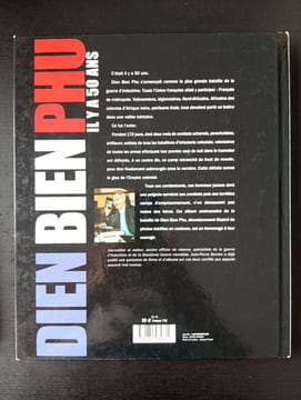 Il y a 50 ans Dien Bien Phu. Bernier Jean-Pierre
