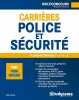 Carrières de police et de sécutiré. Dalens Marc  Brunel Laurence