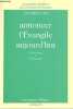 Annoncer l'evangile aujourd'hui (lourdes 1991) (Documents d'Eglise). Eveques de Fran