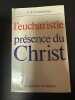 L'eucharistie présence du christ. F. X. Durrwell