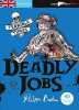 Deadly jobs - Livre + mp3. Boston Philippa  Beech Mark