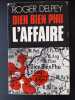 Dien Bien Phu - L'Affaire. DELPEY Roger