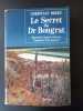 Le secret du Dr Bougrat - Marseille-Cayenne-Caracas - L'aventure d'un proscrit. Dedet Christian