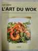 L'art du wok. 