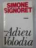 Adieu Volodia. Signoret Simone