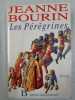 Les peregrines. Bourin Jeanne