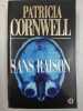 Sans raison. Cornwell Patricia
