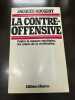 La contre offensive. Jacques Rougeot