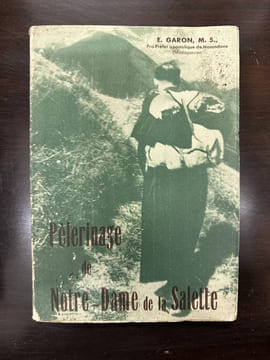 Pèlerinage de Notre-Dame de la Salette. E. Garon M. S