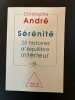 Sérénité. 25 histoires d'équilibre intérieur. Christophe André