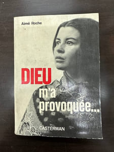 Dieu m'a provoquée