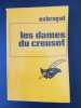 Les dames du creusot. Charles Exbrayat