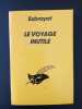 Le Voyage Inutile. Exbrayat Charles
