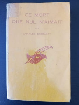 Ce mort que nul n'aimait. Charles Exbrayat