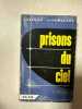 Prisons du ciel. Suzanne Cita-Malard