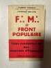 F. M. et front populaire. Albert Vigneau Et Vivienne Orland