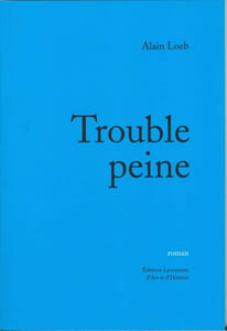 Trouble peine