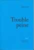 Trouble peine. Alain Loeb