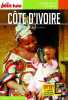 Guide Côte d'Ivoire 2019 Carnet Petit Futé. Petit Futé