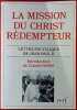 Mission du christ rédempteur - Lettre encyclique de Jean Paul II. Jean-Paul II  Geffré Claude (introduction)