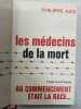 Les médecins de la mort. Philippe Aziz