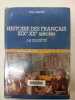 Histoire des fran&ccedil;ais t2 : la societe. Lequin