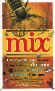 Mix l'extraordinaire histoire d'un scorpion de mer vieux de 428 millions d'années