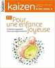 Pour une Enfance Joyeuse - Kaizen Hs N 5. 