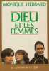 Dieu et les femmes. Hébrard Monique