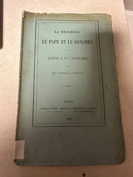 La brochure le pape et le congrès - lettre a un catholique. undefined