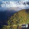 Des paysages et des hommes - Découvrir la France des espaces: Découvrir la France des espaces naturels aux territoires aménagés. Vincens Bruno  ...