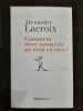 Comment vivre lorsqu'on ne croit en rien. Alexandre Lacroix