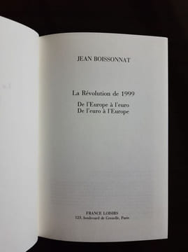 La Révolution de 1999 : De l'Europe à l'euro de l'euro à l'Europe (Questions de société). Jean Boissonnant