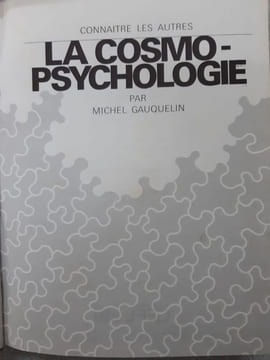 Connaitre les autres - la cosmo - psychologie. Michel Gauquelin