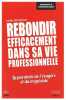 Rebondir efficacement dans sa vie professionnelle: La parabole de l'écuyère et du trapéziste. Brechignac Daniel