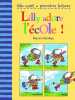Lilly adore l'école. Henkes Kevin
