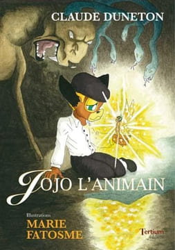 Jojo l'animain. Claude Duneton Marie Fatosme (illustrations) Marie Fatosme