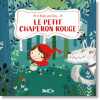 Le Petit Chaperon rouge (Il était une fois 1). Put Katleen  Perrault Charles  Busby Ailie