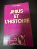 Jesus et l'histoire. Charles Perrot