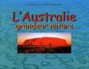 L'Australie grandeur nature. Isy-Schwart Cyril  Isy-Schwart Lionel