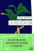 La dislocation: Une fable écoféministe ou la tragédie contemporaine côtoie l'espoir le plus fou. Browaeys Louise