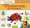 Mes super stickers pixel - Les animaux. Schmidt Petra