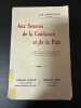 Aux sources de la confiance et de la Paix. J.-M. Kergoustin
