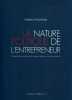 La nature politique de l'entrepreneur: Il n'est pas d'entreprise qui gagne dans un monde qui perd. Humières Patrick d'  Petithuguenin Jean-Luc