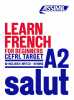 Learn French Level 2: Apprendre le français pour anglophones (The Target: Languages). Editors Assimil