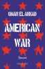 American War. El Akkad Omar