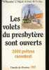 Les volets du presbytère sont ouverts : 2 000 prêtres racontent. G. Bessière  J. Piquet  J. Potel  H. Vulliez